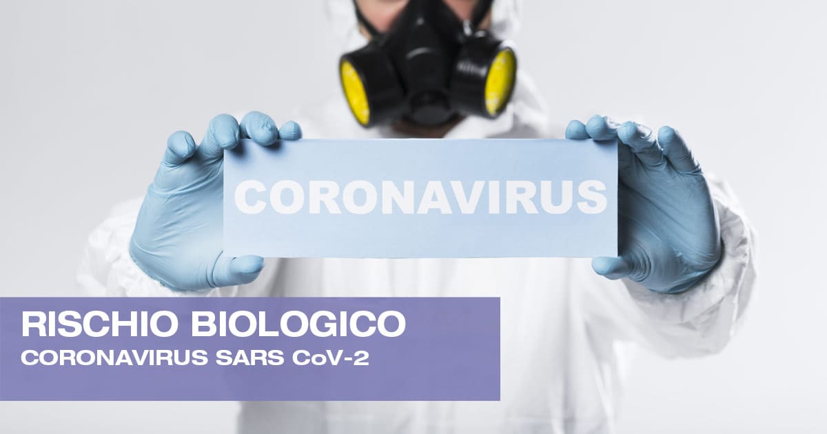 Informazione, Formazione Rischio Biologico CORONAVIRUS “SARS-CoV-2 – COVID-19”